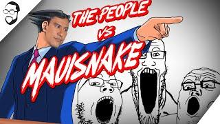 The People vs Mauisnake