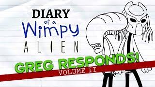 Diary of a Wimpy Alien: Greg Reacts to Your Comments VOLUME 2 (Wimpy Kid / Alien / Predator Parody)