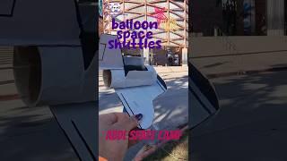 ABDL Space Camp: Balloon Space Shuttle Reminder