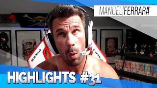 HIGHLIGHTS #31 - ManuelFerraraTV