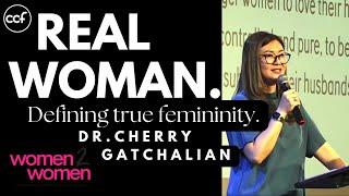 REAL WOMAN - Defining True Femininity.