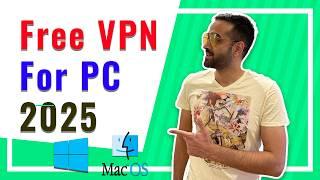 Best Free VPN for PC in 2025 | Secure Your Windows & Mac