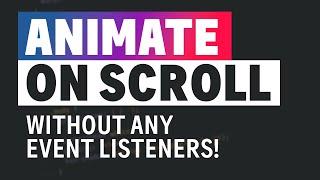 JavaScript Scroll Animation Tutorial | Web Animations API + ScrollTimeline