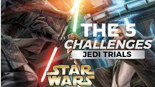 The 5 CHALLENGES of the JEDI TRIALS | Star Wars Explained | Lore and Legends