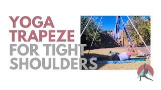 Relieve Tight Shoulders with Beginner Yoga Swing Poses (Yoga Trapeze)