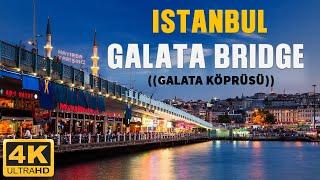 Istanbul walk tour   Galata Bridge(Galata Köprüsü ) Turkey 4K