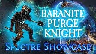 PoE 3.11 - Spectre Showcase: Baranite Purge Knight