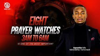 8 Prayer watches | 3AM to 6AM is one of the most important