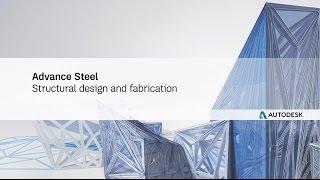 Steel Detailing in Autodesk Advance Steel