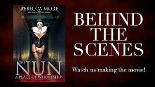 THE NUN: A PLACE OF WHORESHIP | BEHIND THE SCENES