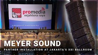 Meyer Sound Panther installation at Jakarta’s XXI ballroom