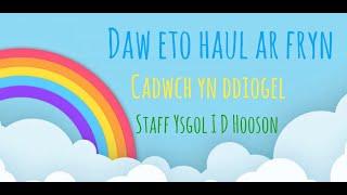 Helo gan bawb yn Ysgol I D Hooson!