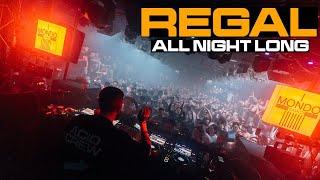 Regal || All Night Long @ Mondo Disko (6-hour set)