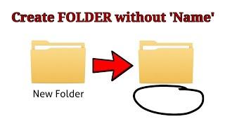 Create Folder without 'NAME' || Nameless Folder || Windows Vista, 7, 8, 8.1, 10