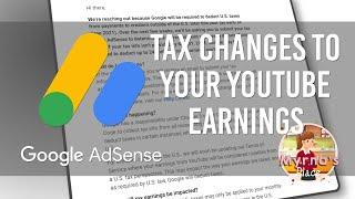 YouTube/Adsense Tax Update (For Non U.S. Residents)