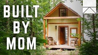 The Tiny Home Built By A Bad-Ass Single Mom