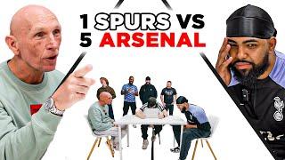 1 Spurs Fan vs 5 Arsenal Fans