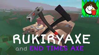 How to get the Rukiryaxe/End Times Axe in Lumber Tycoon 2!