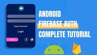 Building this beautiful interface for Android and Implementing Firebase Authentication