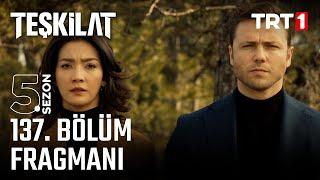 Teşkilat 137. Bölüm Fragmanı @trt1