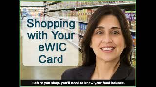 Shopping with Your eWIC Card