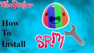 How To Install And Use Slime Rancher Mod Loader (Steam Install)