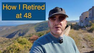  How I Retired at 48. My 10 Tips, Our Journey to Financial Independence.