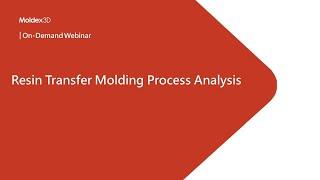 Resin Transfer Molding (RTM) Process Analysis｜Intro