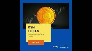 THE WORLD'S LOCAL CRYPTOCURRENCY- KSN TOKEN