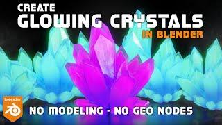 Create Glowing Crystals in Blender (No Modeling and No Geometry Nodes)