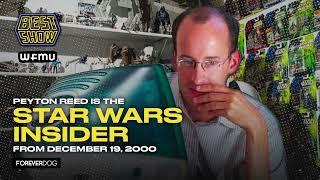 Peyton Reed as "Star Wars Insider" (from December 2000) I THE BEST SHOW ON WFMU with Tom Scharpling