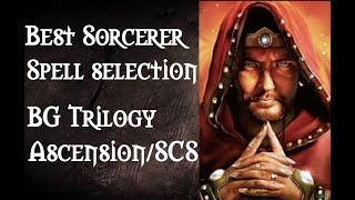 Baldur's Gate - Best Sorcerer spell selection for BG Trilogy with Ascension and SCS