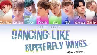 ATEEZ (에이티즈)- Dancing Like Butterfly Wings (Color Coded Lyrics Han/Rom/Eng)