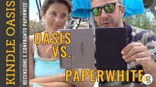 RECENSIONE Kindle OASIS 2019 e confronto PAPERWHITE