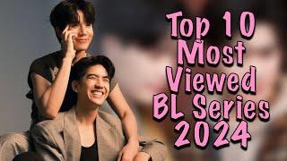 Top 10 Most Viewed BL Series on YouTube (2024)