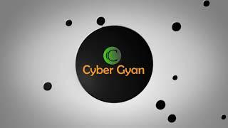 Cyber Gyan ‑ Official Intro