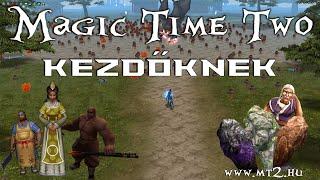 Magic Time Two - Kezdőknek