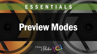 Essentials Guide to Preview Modes in Photopia