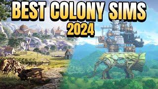 TOP 10 Colony Sims of 2024 (Game of the Year)