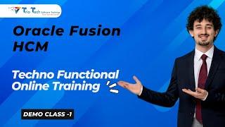 Oracle Fusion HCM Techno Functional Online Training | Demo Class -1| 25th April 2023 | TrioTech