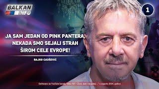 INTERVJU: Rajko Caušević - Ja sam jedan od Pink pantera, sejali smo strah širom Evrope! (1.9.2024)