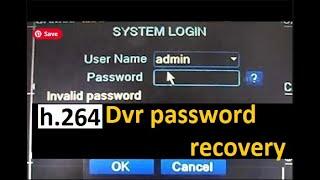 h.264 dvr password reset by technical th1nker | How to Reset DVR Password