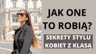 5 SZTUCZEK ELEGANCKICH KOBIET - JAK ZAWSZE WYGLĄDAĆ ELEGANCKO I Z KLASĄ? | rosaellee