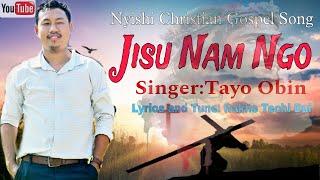 Jisu Nam Ngo Nyishi Christian Gospel Song #arunachalpradesh