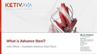 Autodesk Virtual Academy: What is Advance Steel?