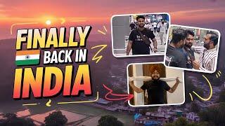 Finally Back In INDIA After 1 Year | VLOG - 4