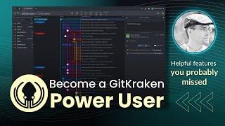 GitKraken Workshop: Tips from GitKraken Power Users