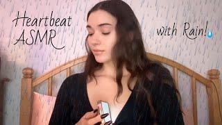 Heartbeat ASMR w/ RainRelaxing & Peaceful 