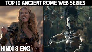 Top 10 Best Ancient Rome Web Series All Time Hit | Hindi & Eng