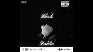 lil lia wit dat fat cat - Black Dahlia (Featuring Cinco)